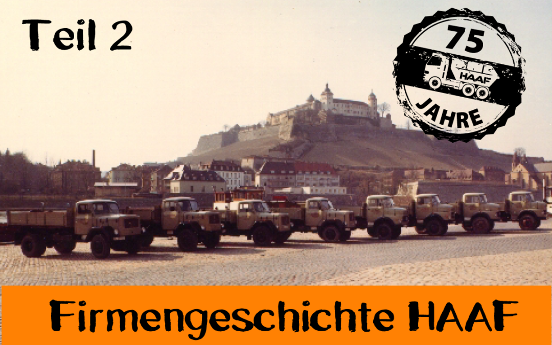 Firmenjubiläum HAAF wird 75 – Firmengeschichte Teil 2